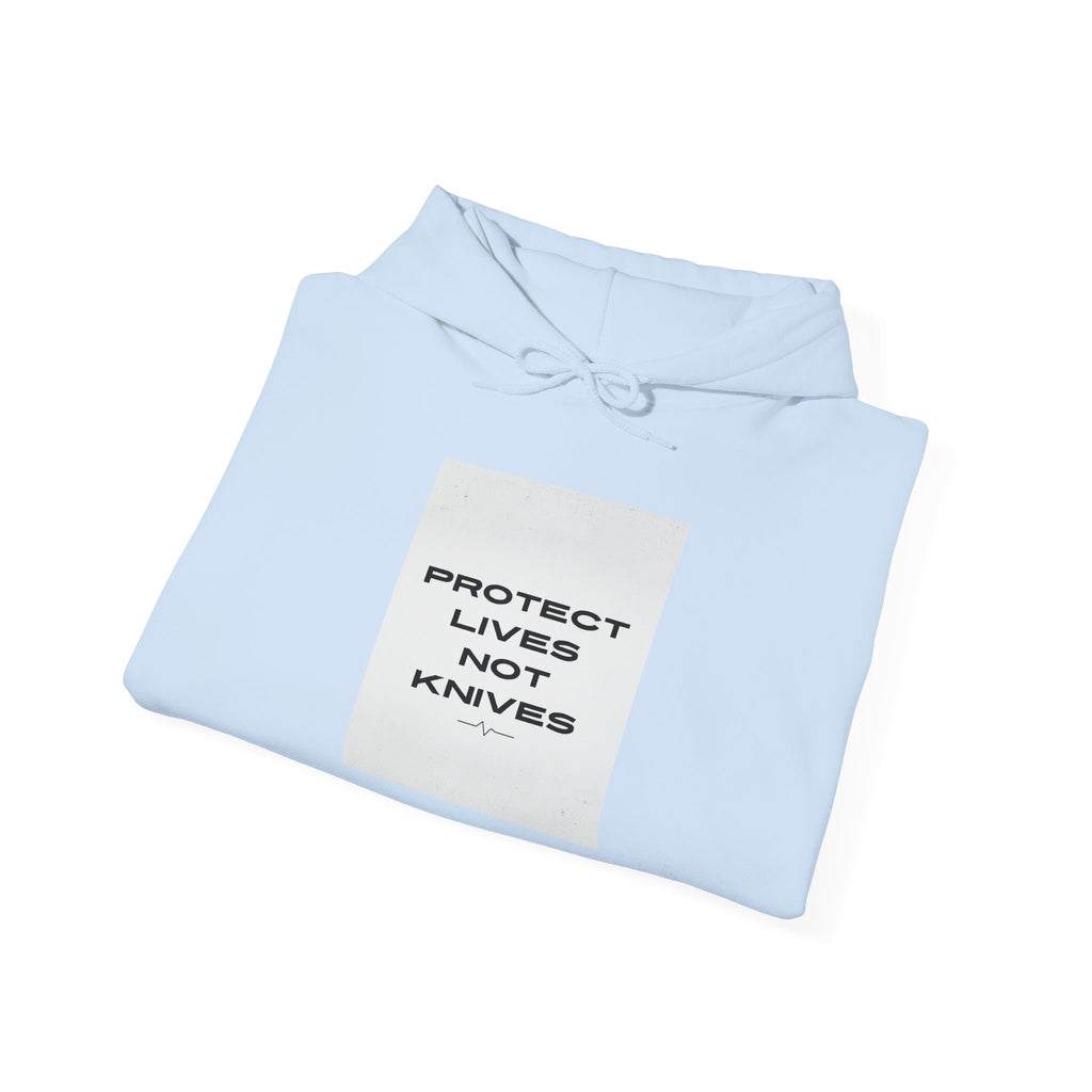 Protest Lives Not Knives Hoodie — Anti-Violence Graphic Sweatshirt