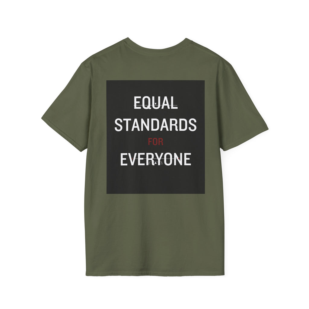Equal Standards For Everyone T-Shirt